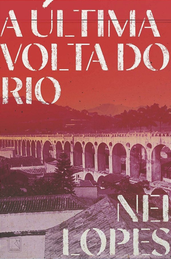 A Última Volta Do Rio