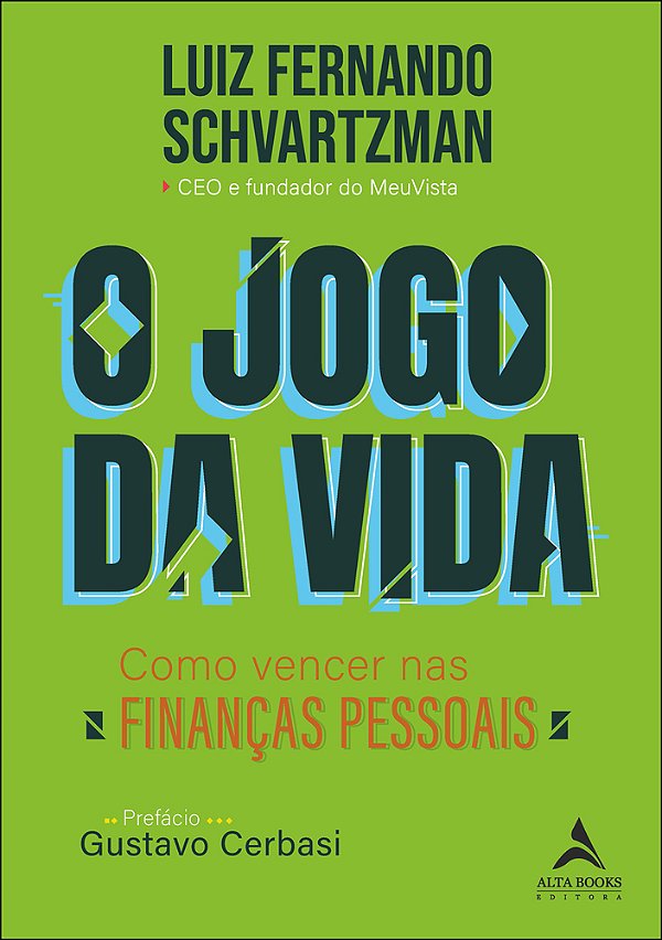 O Jogo Da Vida Como Vencer Nas Finanças Pessoais..-