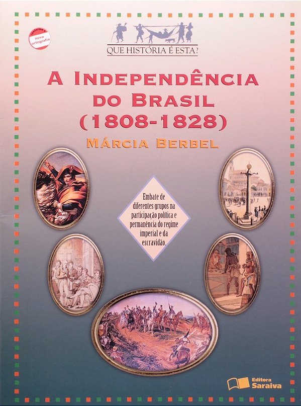 ES - Independencia Do Brasil 1808 1828, A