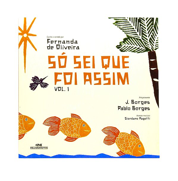 Só Sei Que Foi Assim... Vol. 1..-