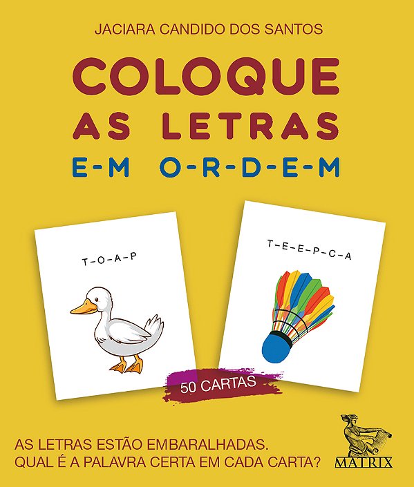 Coloque As Letras Em Ordem As Letras Estão Embaralhadas. Qual É A Palavra Certa Em Cada Carta?..-