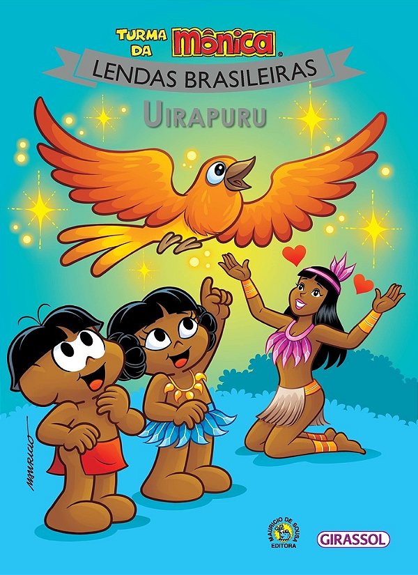 Uirapuru - Turma Da Mônica - Lendas Brasileiras..-