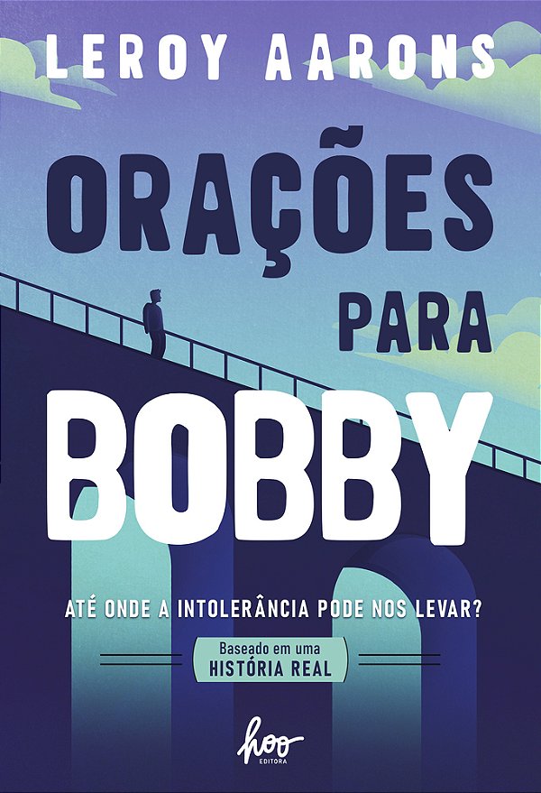 Orações Para Bobby Até Onde A Intolerância Pode Nos Levar?..-