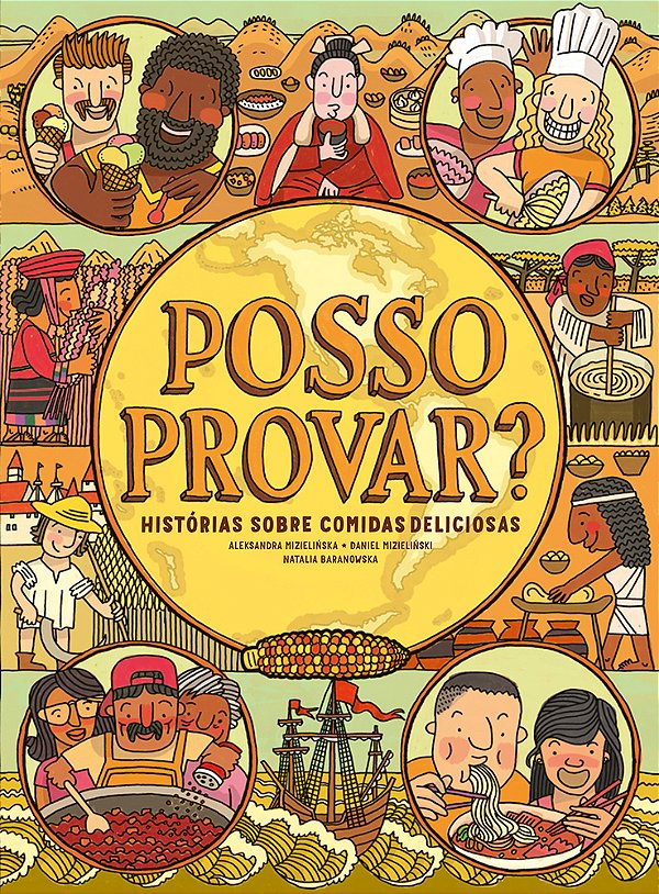Posso Provar? Histórias Sobre Comidas Deliciosas
