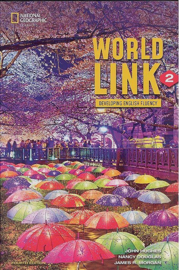 World Link 2 - Student's Book With My World Link Online - Fourth Edition..-
