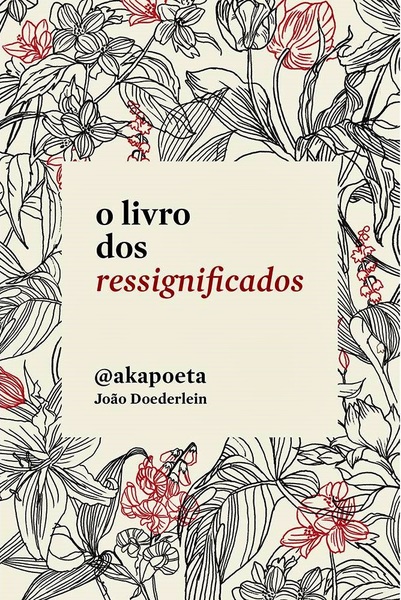 O Livro Dos Ressignificados