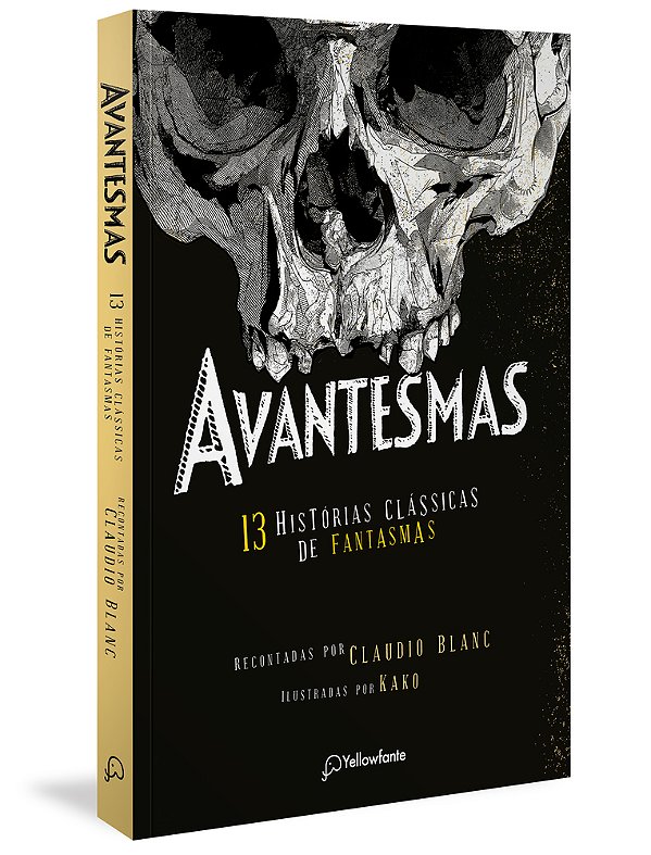 Avantesmas: 13 Histórias Clássicas De Fantasmas