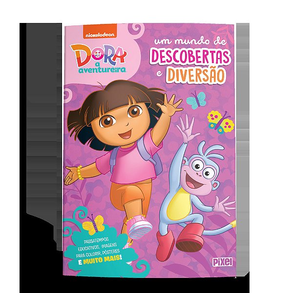 Dora, A Aventureira: Um Mundo De Descobertas E Diversão..-