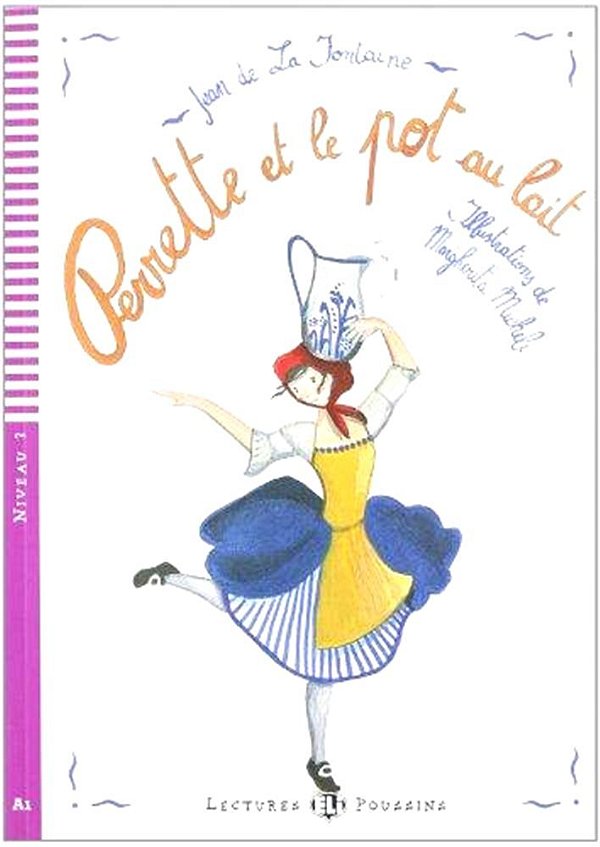 Perrette Et Le Pot Au Lait - Hub Lectures Poussins - Niveau 2 - Livre Avec CD Audio