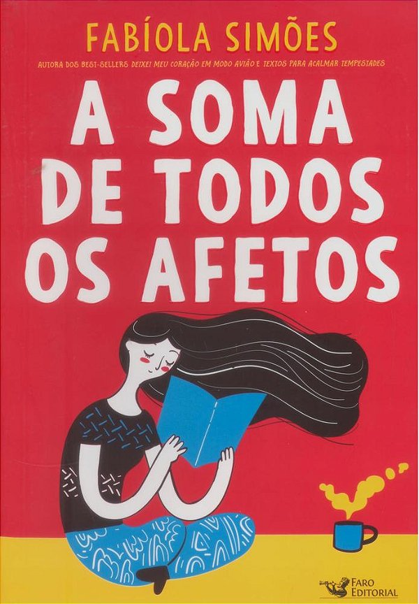 A Soma De Todos Os Afetos