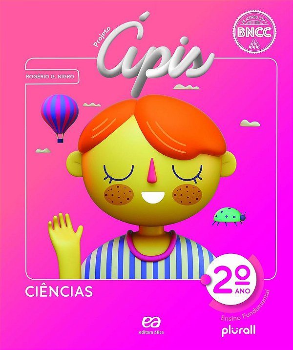 MG/ES Projeto Ápis Ciências 2º Ano - Livro Do Aluno - Edição 2020 - Bncc