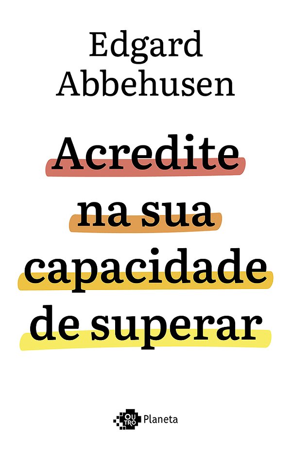 Acredite Na Sua Capacidade De Superar..-