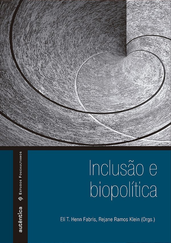 Inclusão & Biopolítica