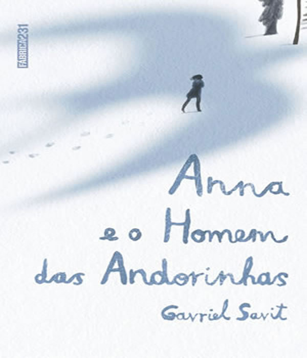 Anna E O Homem Das Andorinhas