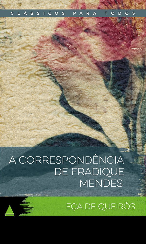 A Correspondência De Fradique Mendes - Clássicos Para Todos