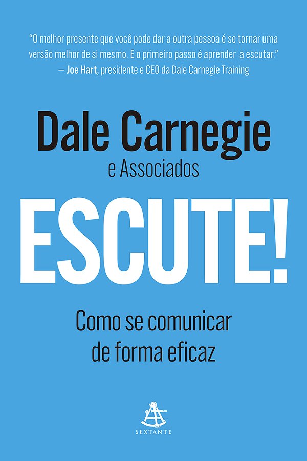 Escute! Como Se Comunicar De Forma Eficaz