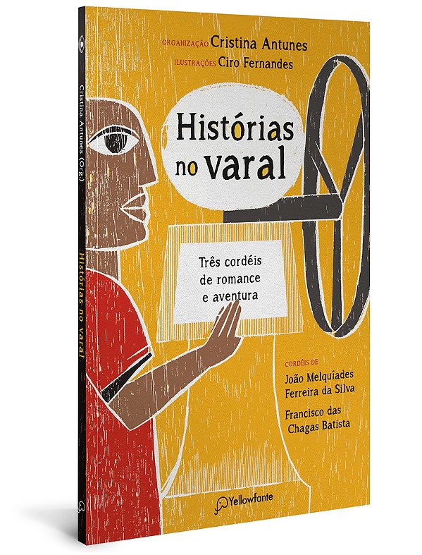 Histórias No Varal: Três Cordéis De Romance E Aventura