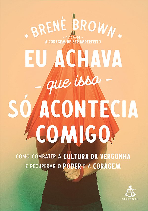 Eu Achava Que Isso Só Acontecia Comigo..-