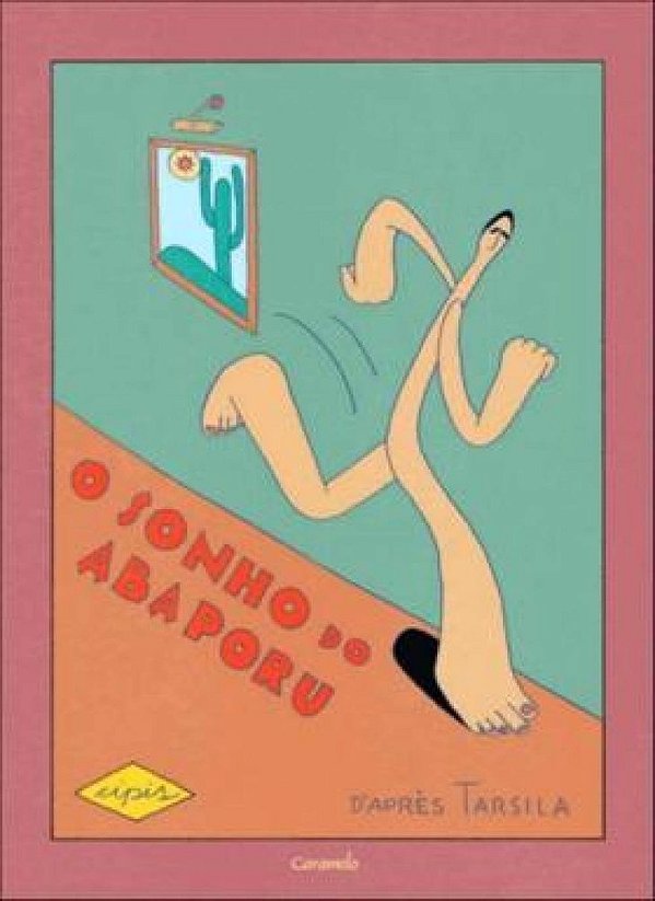 ES - Sonho Do Abaporu, O