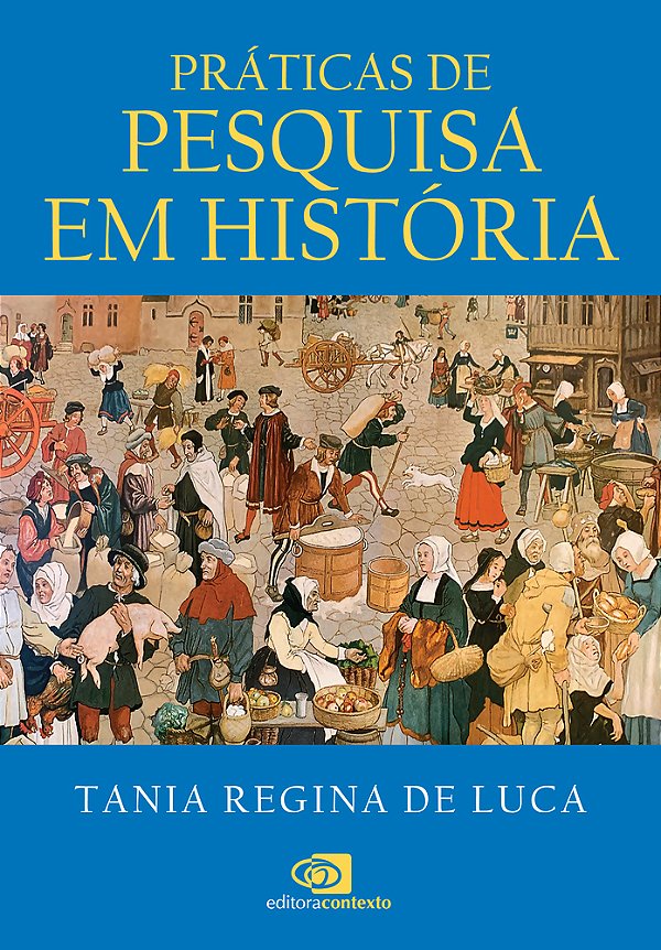 Práticas De Pesquisa Em História