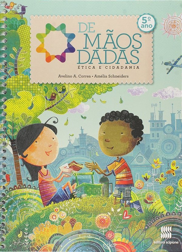 De Mãos Dadas - Ética E Cidadania - 5º Ano - Ensino Fundamental I - 11ª Edição