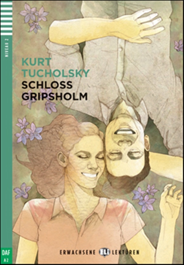 Schloss Gripsholm - Eli Erwachsene Lektüren - Stufe 2 - Buch Mit Audio-CD