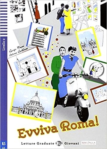 Evviva Roma! - Eli Letture Graduate Giovani - Livello 2 - Libro Con Audio CD