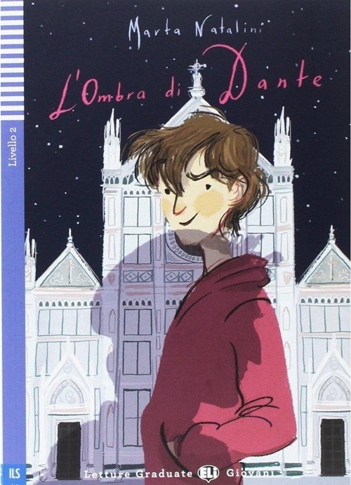 L'Ombra Di Dante - Eli Letture Graduate Giovani - Livello 2 - Libro Con Audio CD