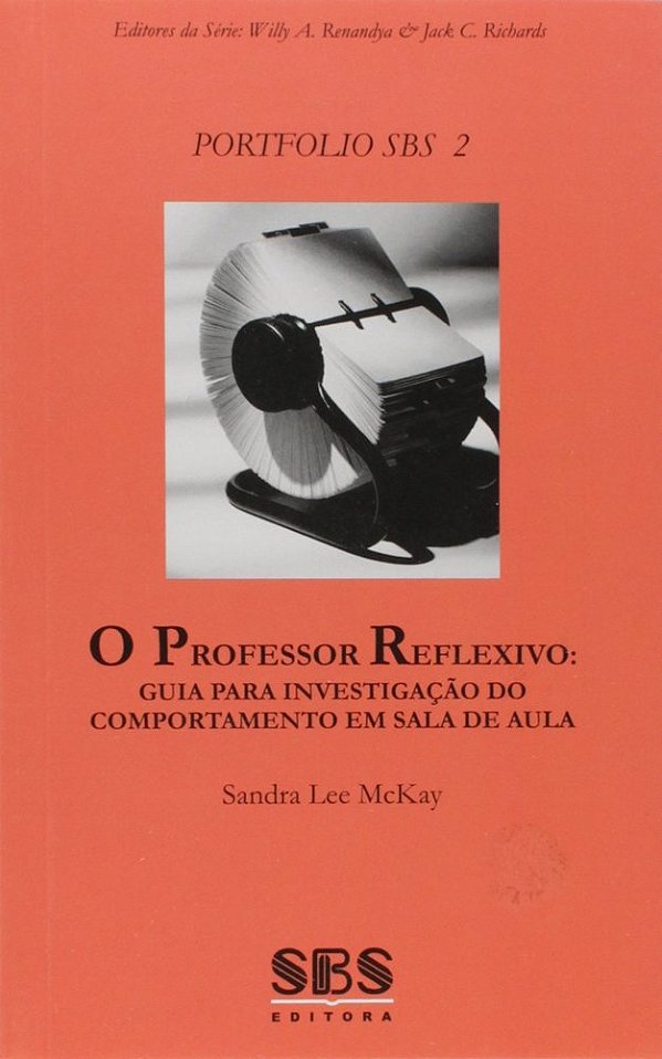 O Professor Reflexivo - Guia Para Investigação Do Comportamento Em Sala De Aula - Portfolio SBS 02
