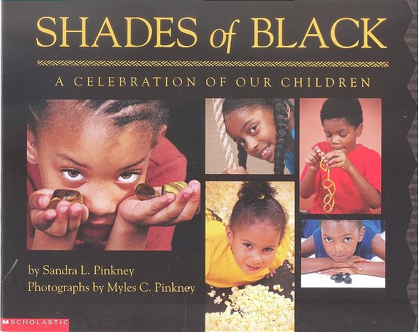 Shades Of Black - A Celebration Of Our Children-..