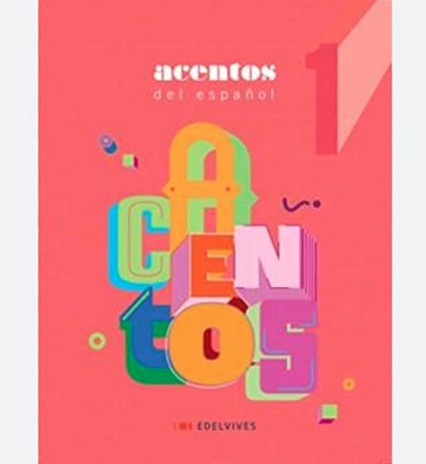 Acentos Del Español - Ensino Fundamental II - Volume 1 - 2ª Edição