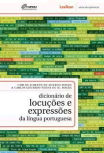 Dicionário De Locuções E Expressões Da Língua Portuguesa..-