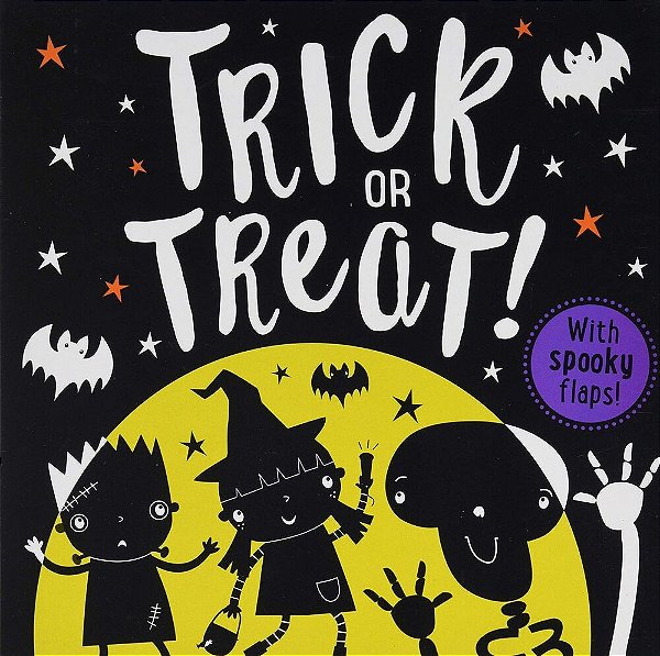 Trick Or Treat - Book With Spooky Flaps!-..