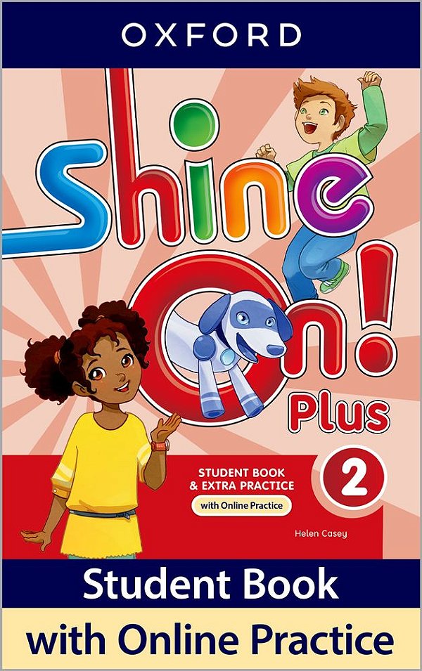 Shine On! Plus 2 - Student's Book With Online Practice - Second Edition