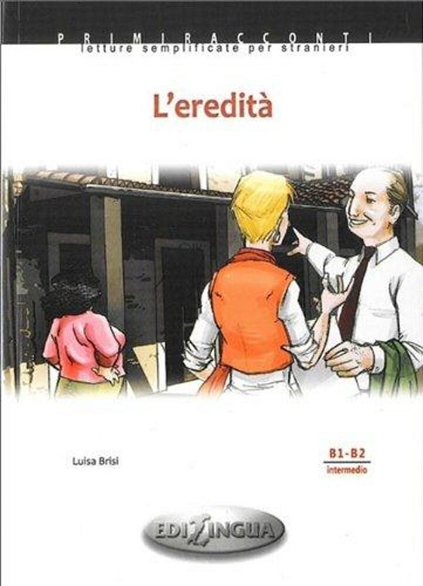 L'Eredità - Primiracconti - Livello B1-B2 - Libro Con Audio CD-..