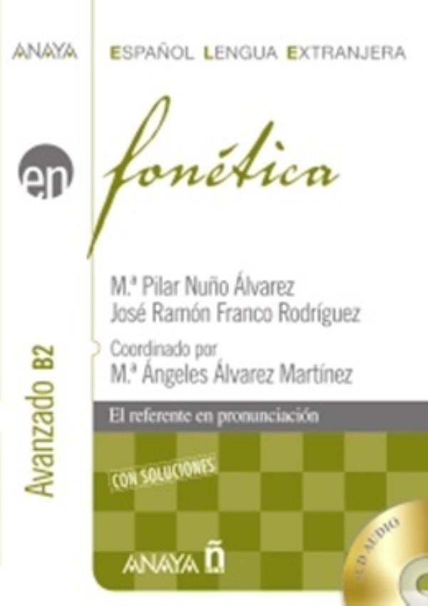 Fonética Avanzado B2 - El Referente En Pronunciación - Libro Con CD Audio-..