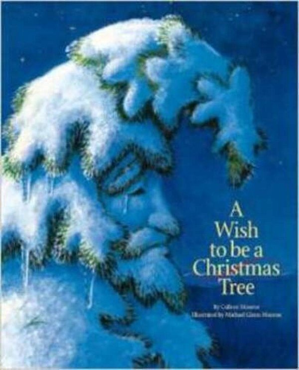 A Wish To Be A Christmas Tree-..
