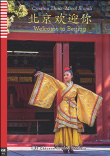 Welcome To Beijing - Eli Chinese Graded Readers - Teenagers - Hsk 1-2 - Book With Audio CD