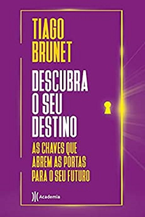 Descubra O Seu Destino - As Chaves Que Abrem As Portas Para O Seu Destino..-