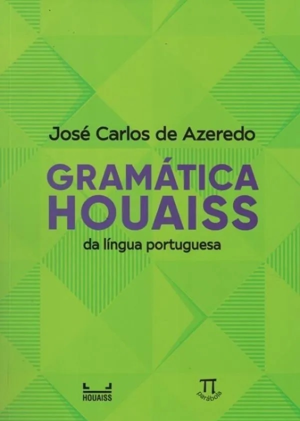 Gramática Houaiss Da Língua Portuguesa