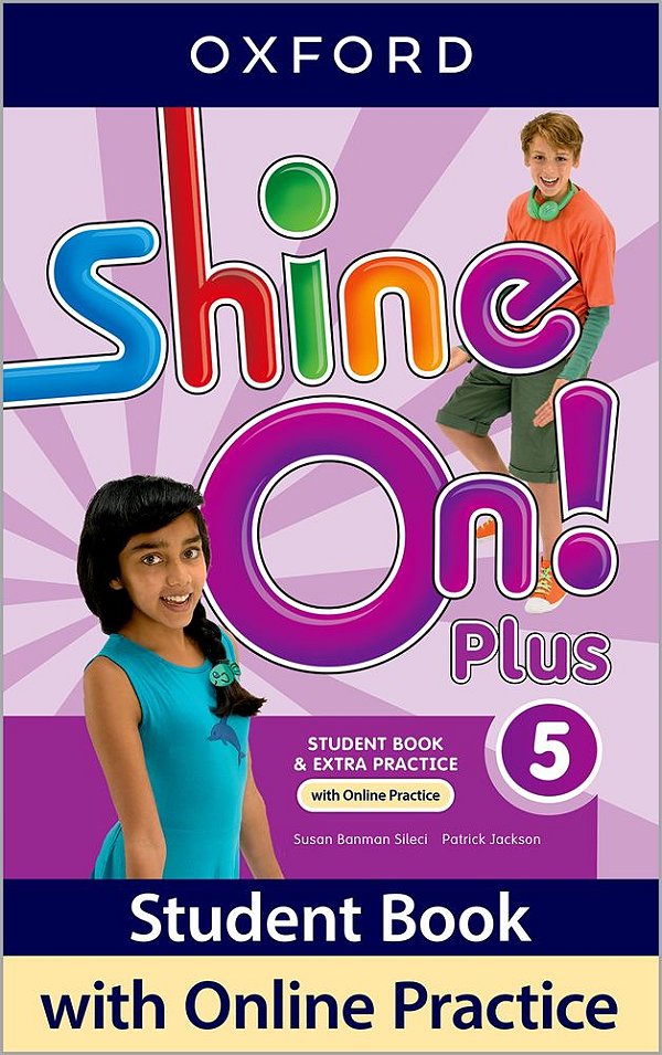 Shine On! Plus 5 - Student's Book With Online Practice - Second Edition