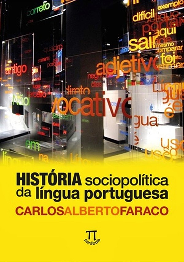 História Sociopolítica Da Língua Portuguesa
