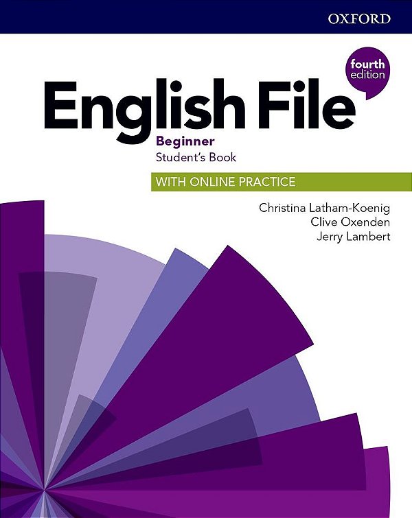 English File Beginner - Student's Book With Online Practice - Fourth Edition