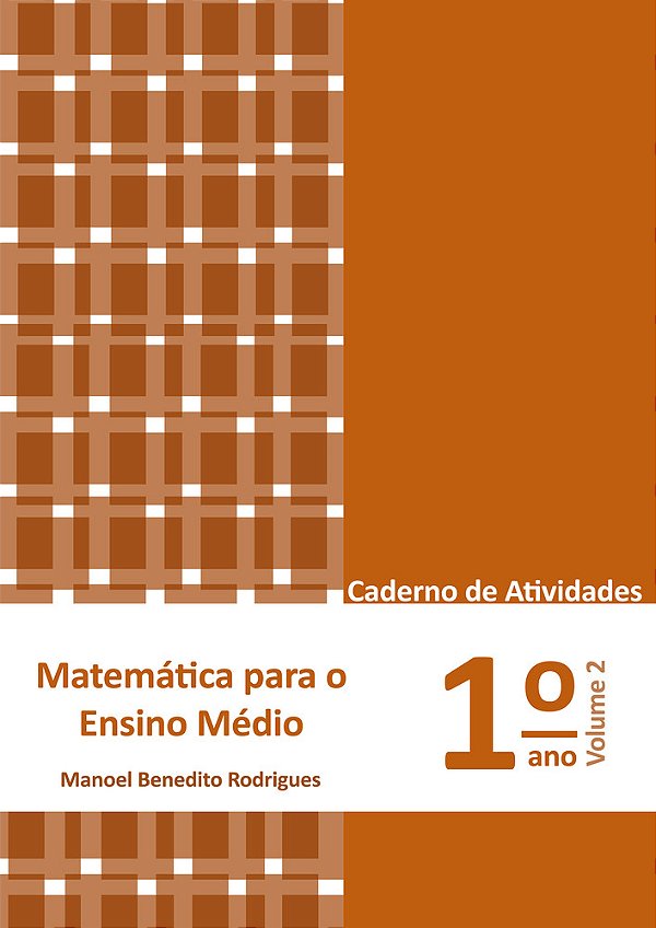 Matemática Para O Ensino Médio Volume 2 - Caderno De Atividades