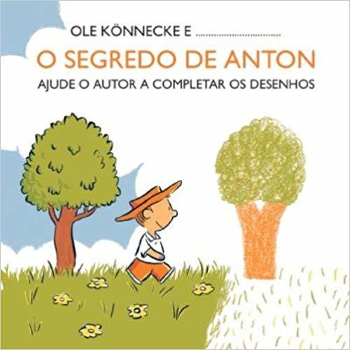 O Segredo De Anton - Ajude O Autor A Completar Os Desenhos