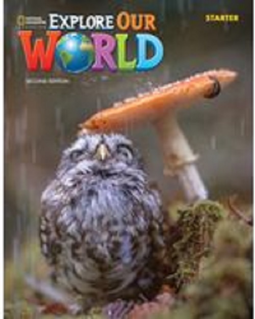 Explore Our World Starter B - Student Book And Workbook Split - Second Edition