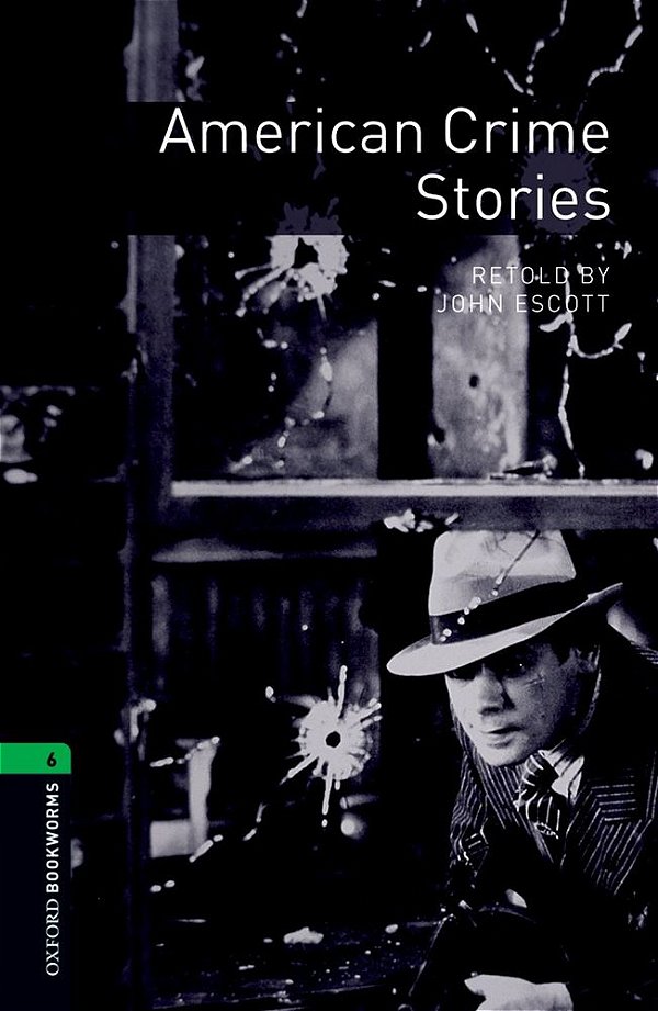 American Crime Stories - Oxford Bookworms Library - Level 6 - Third Edition