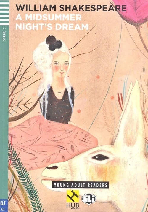 A Midsummer Nights Dream - Hub Young Adult Readers - Stage 2 - Book With Audio CD