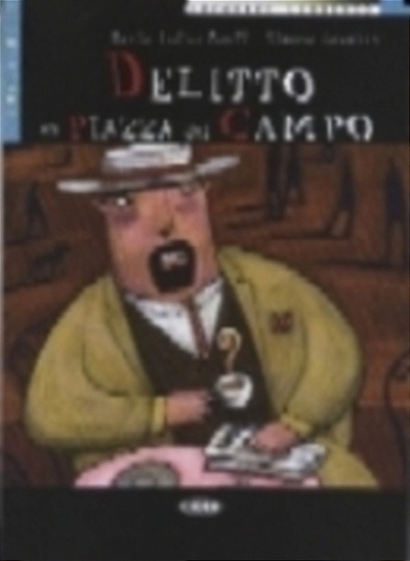 Delitto In Piazza Del Campo - Imparare Leggendo Elementare - Libro Con CD Audio