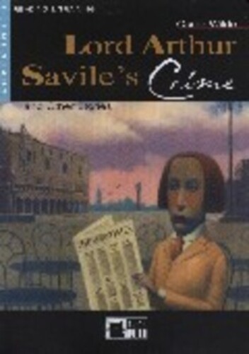 Lord Arthur Savile's Crime And Other Stories - Reading And Training Elementary - Book With Audio CD